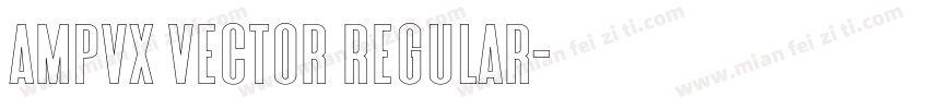 AMPVX Vector Regular字体转换